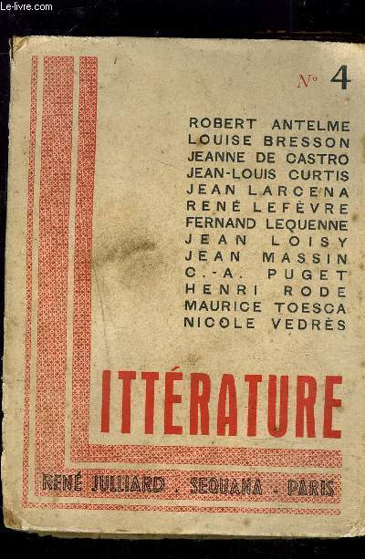 LITERRATURE N4 / Robert Antelme, Louise Bresson, Jeanne de Castro .....