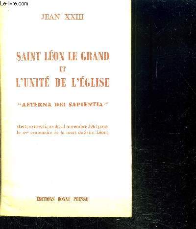SAINT LEON LE GRAND ET L'UNITE DE L'EGLISE