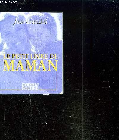 LE PETIT LIVRE DE MAMAN