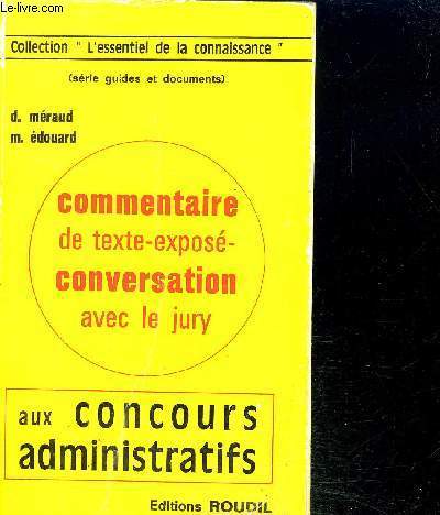 COMMENTAIRE DE TEXTE EXPOSE CONVERSATION AVEC LE  JURY AUX CONCOURS ADMINISTRATIFS