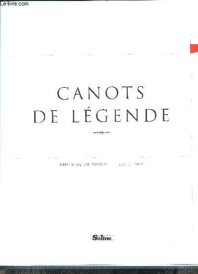 CANOTS DE LEGENDE