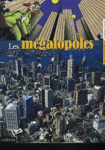 LES MEGALOPOLES / COLLECTION MEGASCOPE