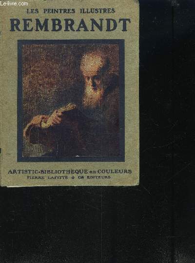 LES PEINTRES ILLUSTRES - REMBRANDT