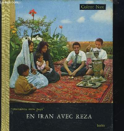 EN IRAN AVEC REZA - CONNAIS-TU MON PAYS