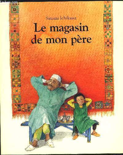 LE MAGASIN DE MON PERE