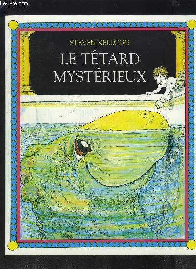 LE TETARD MYSTERIEUX