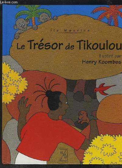 LE TRESOR DE TIKOULOU