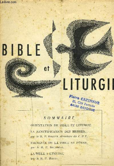BIBLE ET LITURGIE - N1 - FEVRIER 1961 / Orientation de Bible et Liturgie - La sanctification des heures - Presence de la bible au foyer - La Bible a l'Eglise .