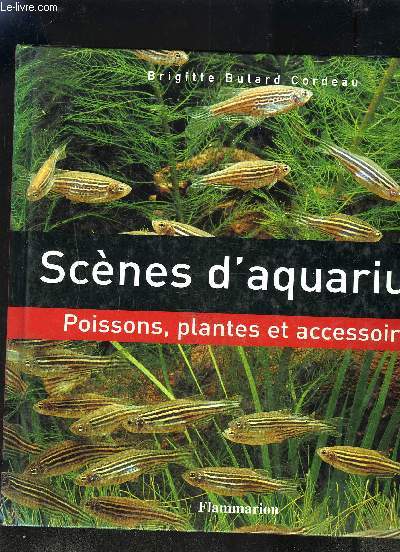 SCENES D'AQUARIUM - POISSONS PLANTES ET ACCESSOIRES