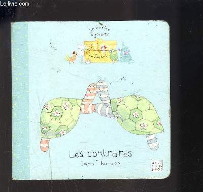 LES CONTRAIRES - LE COFFRE A JOUETS