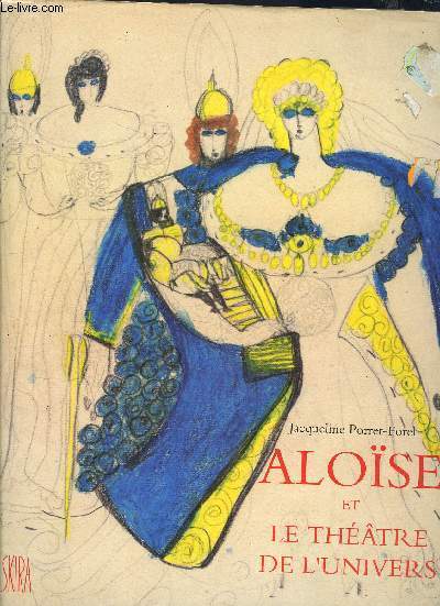 ALOISE ET LE THEATRE DE L'UNIVERS