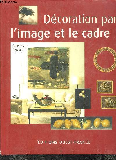 DECORATION PAR L IMAGE ET LE CADRE