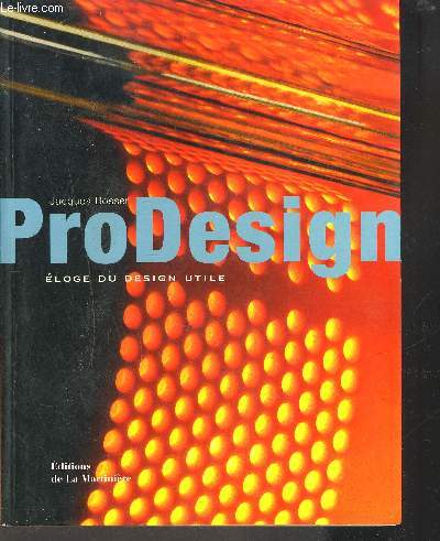 PRODESIGN ELOGE DU DESIGN UTILE