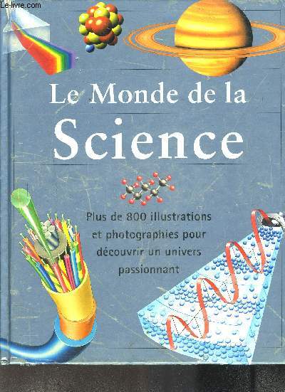 LE MONDE DE LA SCIENCE