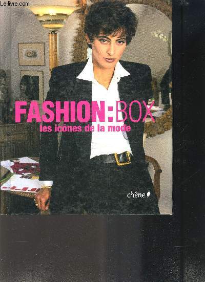 FASHION:BOX- LES ICONES DE LA MODE