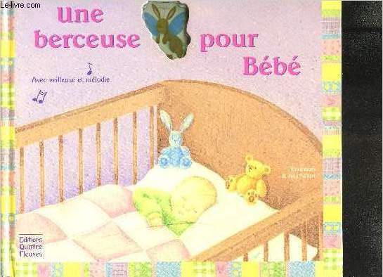  Une berceuse pour Bébé: 9782841965380: Sabine Minssieux: Books