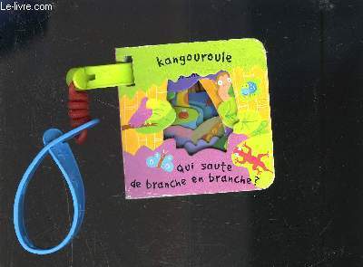 KANGOUROULE QUI SAUTE DE BRANCHE EN BRANCHE?