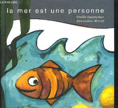 LA MER EST UNE PERSONNE