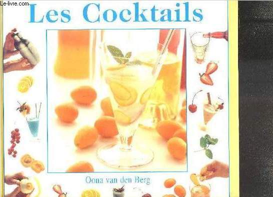 LES COCKTAILS- LA CUISINE ILLUSTREE