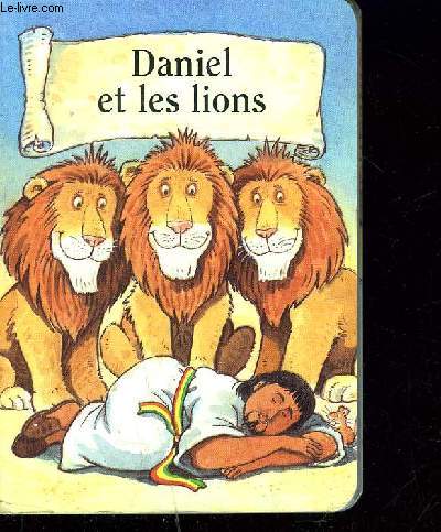 DANIEL ET LES LIONS