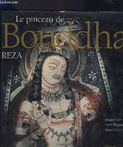 LE PINCEAU DE BOUDDHA- REZA