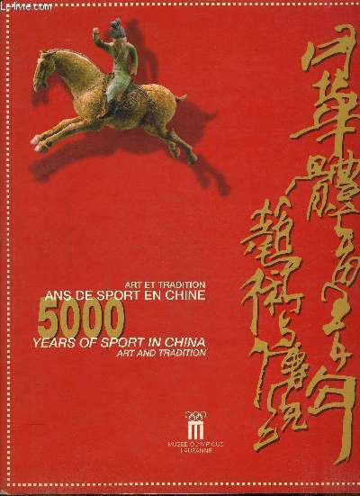 5000 ANS DE SPORT EN CHINE: ART ET TRADITION