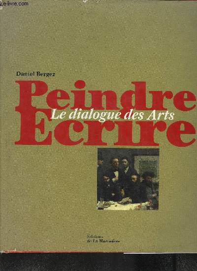 LE DIALOGUE DES ARTS- PEINDRE ECRIRE