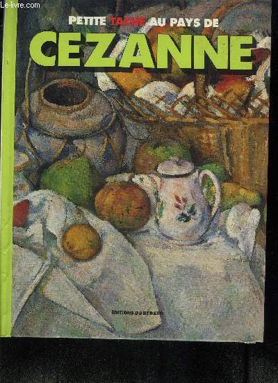 PETITE TACHE AU PAYS DE CEZANNE