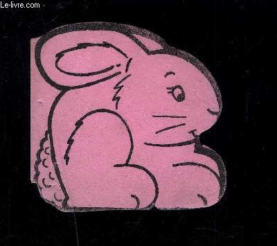 DES LIVRES TRES DOUX POUR LES TOUT- PETITS/ LAPIN