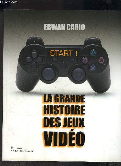 LA GRANDE HISTOIRE DES JEUX VIDEO- START!