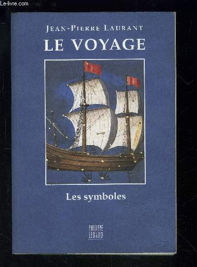 LE VOYAGE- LES SYMBOLES