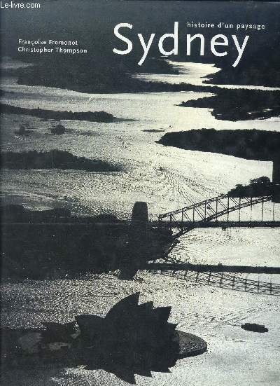 SYDNEY HISTOIRE D UN PAYSAGE