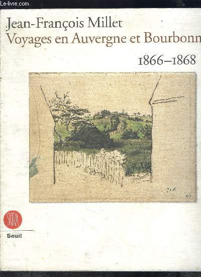 VOYAGES EN AUVERGNE ET BOURBONNAIS 1866-1868