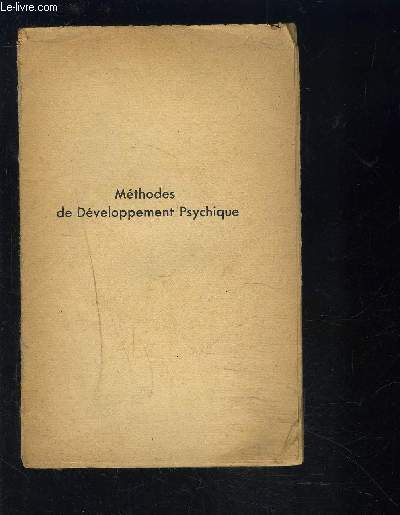 METHODES DE DEVELOPPEMENT PSYCHIQUE