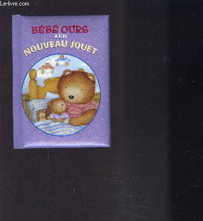 BEBE OURS A UN NOUVEAU JOUET