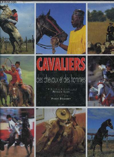 CAVALIERS DES CHEVAUX ET DES HOMMES