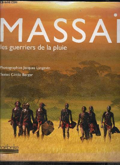 MASSAI LES GUERRIERS DE LA PLUIE