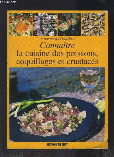 CONNAITRE LA CUISINE DES POISSONS COQUILLAGES ET CRUSTACES