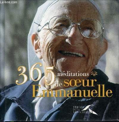 365 MEDITATIONS DE SOEUR EMMANUELLE.