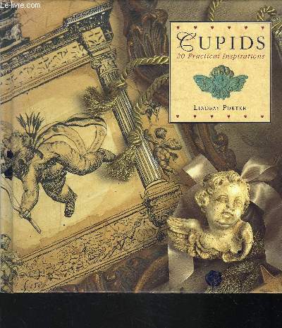 CUPIDS / 20 PRATICALS INSPIRATIONS