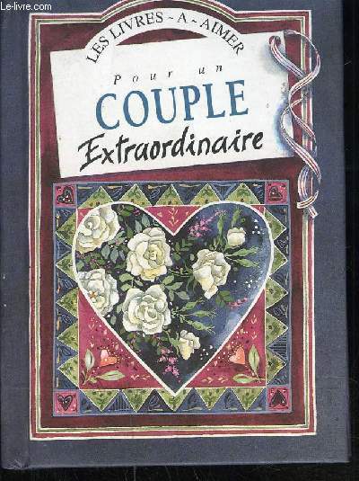 POUR UN COUPLE EXTRAORDINAIRE COLLECTION LES LIVRES A AIMER