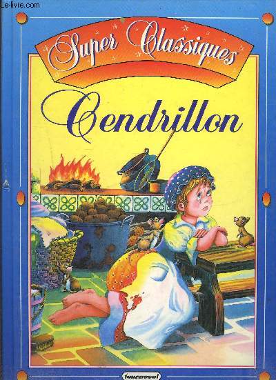 CENDRILLON / COLLECTION SUPER CLASSIQUE