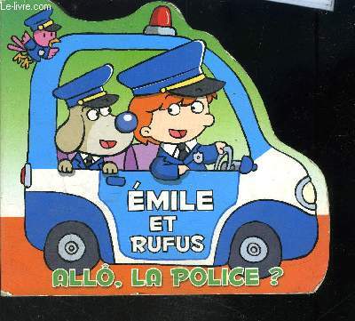 EMILE ET RUFUS / ALLO LA POLICE ?