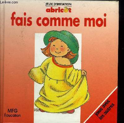 FAIS COMME MOI / COLLECTION ABRICOT