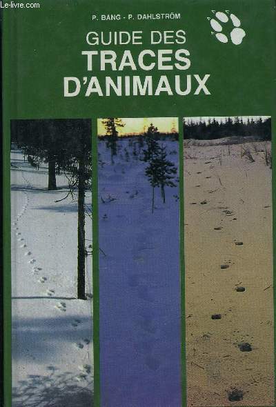 GUIDE DES TRACES D'ANIMAUX