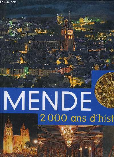 MENDE 2000 ANS D'HISTOIRE