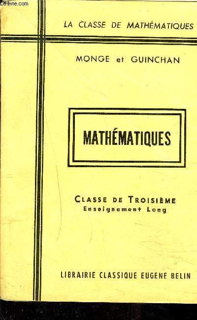 MATHEMATIQUES / CLASSE DE TROISIEME ENSEIGNEMENT LONG