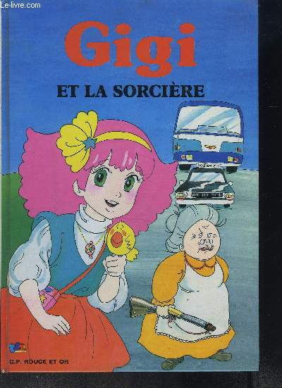 GIGI ET LA SORCIERE