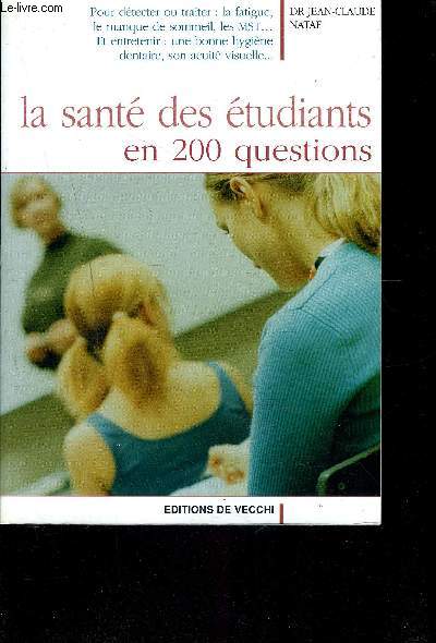 LA SANTE DES ETUDIANTS EN 200 QUESTIONS