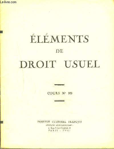 ELEMENTS DE DROIT USUEL/ COURS N16/ Le droit civil - Le droit commerciale / le droit criminel - etc...